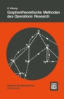 Graphentheoretische Methoden des Operations Research - eBook