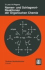 Namen- und Schlagwort-Reaktionen der Organischen Chemie - eBook