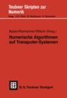 Numerische Algorithmen auf Transputer-Systemen - eBook
