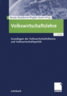 Volkswirtschaftslehre : Grundlagen der Volkswirtschaftstheorie und Volkswirtschaftspolitik - eBook