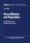 Diversifikation und Reputation : Transferprozesse und Wettbewerbswirkungen - eBook