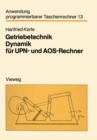 Getriebetechnik Dynamik fur UPN- und AOS-Rechner - eBook