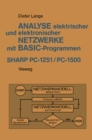 Analyse elektrischer und elektronischer Netzwerke mit BASIC-Programmen (SHARP PC-1251 und PC-1500) - eBook