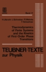 Thermodynamics of Finite Systems and the Kinetics of First-Order Phase Transitions - eBook