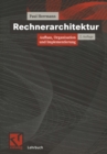 Rechnerarchitektur : Aufbau, Organisation und Implementierung - eBook
