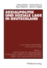 Sozialpolitik und soziale Lage in Deutschland : Band 1: Okonomische Grundlagen, Einkommen, Arbeit und Arbeitsmarkt, Arbeit und Gesundheitsschutz - eBook