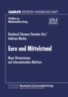 Euro und Mittelstand : Neue Dimensionen auf internationalen Markten - eBook