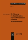 Einfuhrung in die diskreten Markoff-Prozesse und ihre Anwendungen - eBook