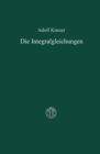Die Integralgleichungen und ihre Anwendungen in der Mathematischen Physik : Vorlesungen - eBook