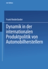 Dynamik in der internationalen Produktpolitik von Automobilherstellern - eBook