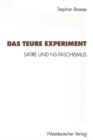 Das teure Experiment : Satire und NS-Faschismus - eBook
