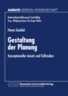 Gestaltung der Planung : Konzeptioneller Ansatz und Fallstudien - eBook