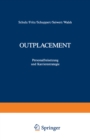 Outplacement : Personalfreisetzung und Karrierestrategie - eBook