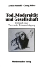 Tod, Modernitat und Gesellschaft : Entwurf einer Theorie der Todesverdrangung - eBook