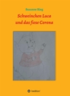 Schweinchen Luca und das fiese Virus Corona - eBook
