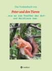 Das Vorlesebuch von Peter und den Tieren : ...wie es zum Treffen der Hof und Waldtiere kam. - eBook