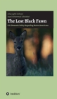 The Lost Black Fawn : U.S. Domestic Policy Regarding Native Americans - eBook
