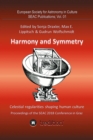 Harmony and Symmetry. Celestial regularities shaping human culture. : Proceedings of the SEAC 2018 Conference in Graz. Edited by Sonja Draxler, Max E. Lippitsch & Gudrun Wolfschmidt. SEAC Publications - eBook