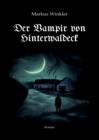 Der Vampir von Hinterwaldeck - eBook