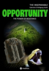OPPORTUNITY - The power of resistance : THE INSEPARABLE - TRILOGY OF ADVENTURES - BAND 1 - eBook