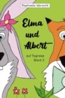 Elma und Albert auf Tagreise - Band 2 - eBook