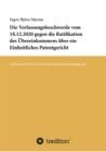 Die Verfassungsbeschwerde vom 18.12.2020 gegen die Ratifikation des Ubereinkommens uber ein Einheitliches Patentgericht : Verfahren 2 BvR 2217/20 vor dem Bundesverfassungsgericht - eBook