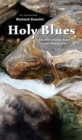 Holy Blues : Die 400-jahrige Reise einer Musikseele - eBook