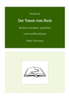 Workbook: Der Traum vom Buch : Bucher schreiben, gestalten und veroffentlichen - eBook