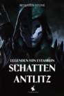 Legenden von Estahron - Schattenantlitz - eBook