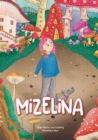Mizelina : Kinderbuch zum Thema Nachhaltigkeit - eBook