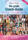 Der groe Coach-Guide : Mit wem deine Traume wirklich wahr werden - eBook