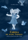 CAROLA DIE KLEINE TANZMAUS : ...und ihre Freunde sagen Gute Nacht- Vorlesebuch - eBook