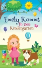Emely kommt in den Kindergarten : Eine Geschichte uber die Entwicklung von Selbstbewusstsein im Kindergarten - eBook