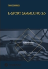 E-Sport Sammlung 2.0 : Mosaik-Komplettedition (aktualisierte Auflage) - eBook