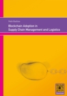 Blockchain Adoption in Supply Chain Management and Logistics - eBook