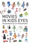 Movies in kids eyes : When dragons, superheroes and the Toten Hosen meet Bud Spencer. - eBook