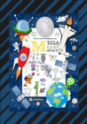 SPACE MEGA MALBUCH - SPEZIAL EDITION - ENTDECKE DAS UNIVERSUM - FREMDE PLANETEN - ERKUNDE DEN WELTRAUM - UFO - : SPACE MEGA MALBUCH EDITION - eBook