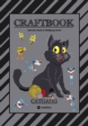 CRAFTBOOK - SUPER SPIEL - CATCH THE RAT - TOLLE MOTIVE - KREATIVES MALEN - BASTELN - MOGO DIE MAUS - KATZENBILDER : CATGANG - eBook