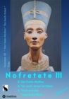 Nofretete / Nefertiti III : Osiris-Mythos & Tut-anch-Amun & Troja - eBook