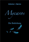 Mycaros - Eine Welt der Vogel und Abenteuer : Band 1: Die Bedrohung - eBook