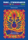 Music and Transcendence - Story of a Dream Team : The mystery of sounds, from Antiquity to Psychedelic Rock - eBook