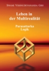 Leben in der Multirealitat : Parasattarka Logik - eBook