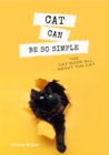 Cat can be so simple : The  cat book all about the cat - eBook