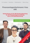 Finanzanlagenfachmann/-frau IHK : Vorbereitung auf die IHK-Sachkundeprufung fur die Finanzanlagenvermittlung nach  34f GewO - eBook
