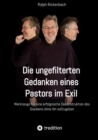 Die ungefilterten Gedanken eines Pastors im Exil : Werkzeuge fur eine erfolgreiche Dekonstruktion des Glaubens ohne ihn aufzugeben - eBook