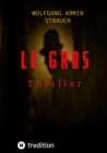 Le Gros : Thriller - eBook