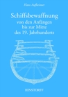 Schiffsbewaffnung von den Anfangen bis zur Mitte des 19. Jahrhunderts - eBook