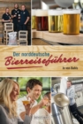 Der norddeutsche Bierreisefuhrer - eBook