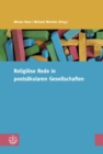 Religiose Reden in postsakularen Gesellschaften - eBook