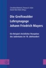 Die Greifswalder Lehrsynagoge Johann Friedrich Mayers - eBook